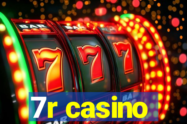 7r casino